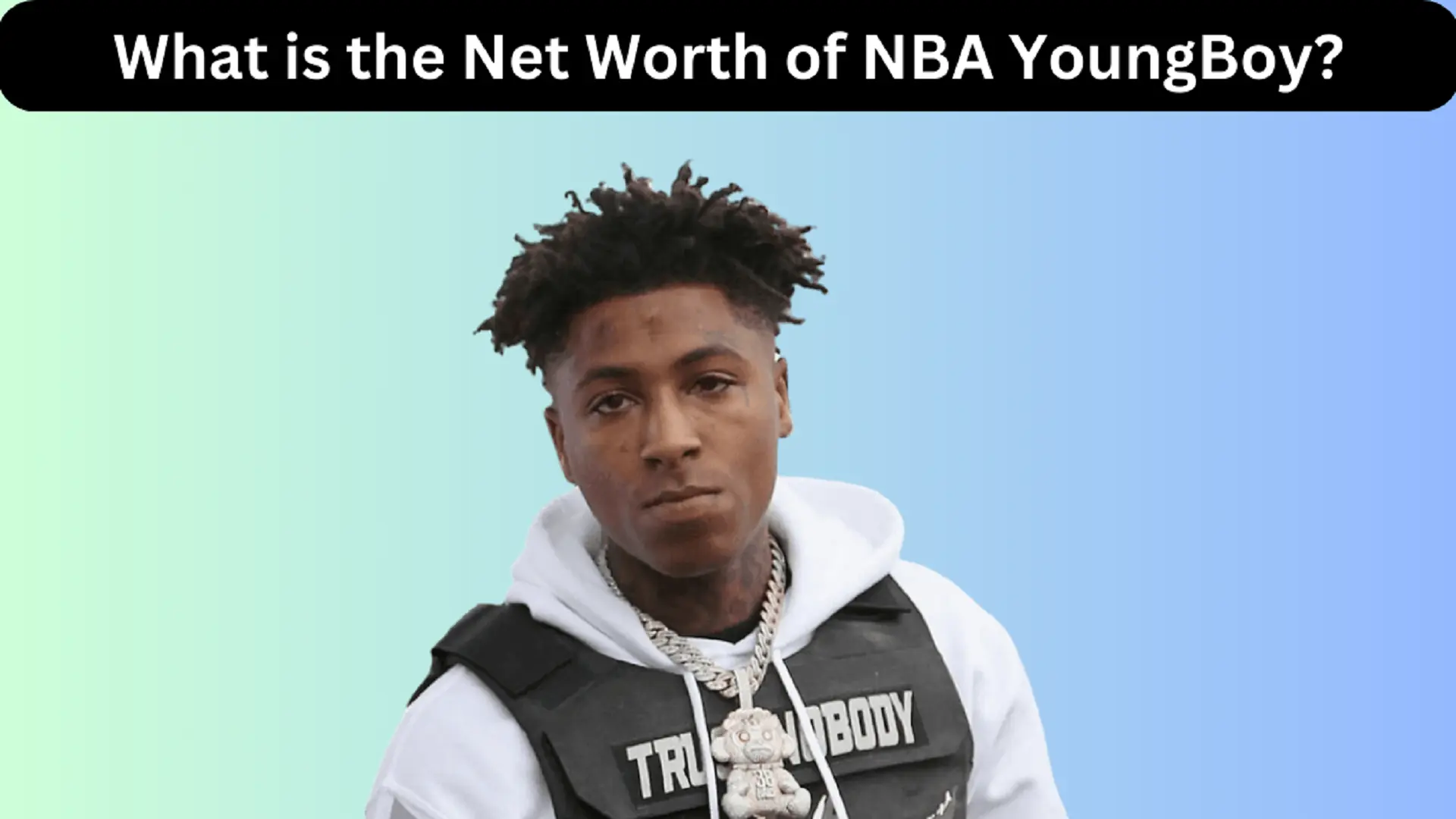 What is the Net Worth of NBA YoungBoy