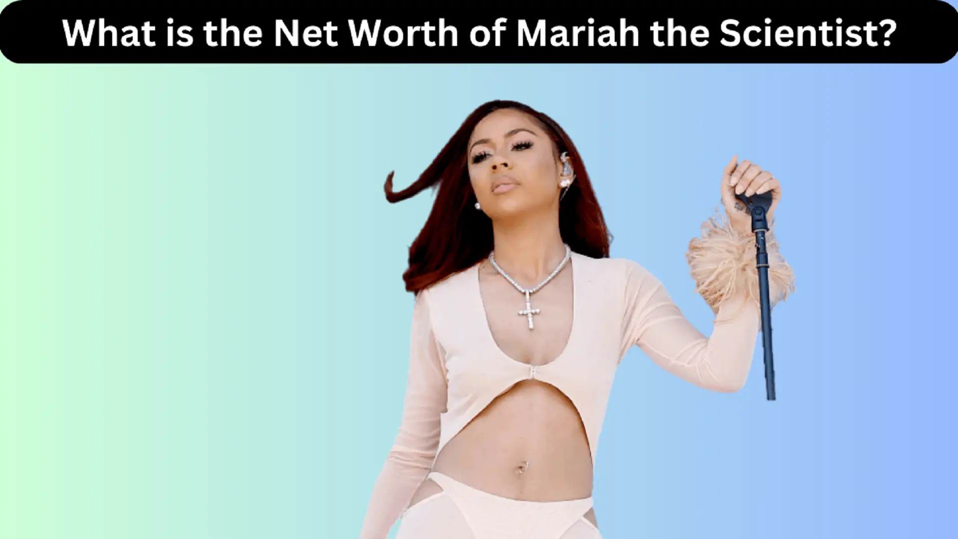 What is the Net Worth of Mariah the Scientist