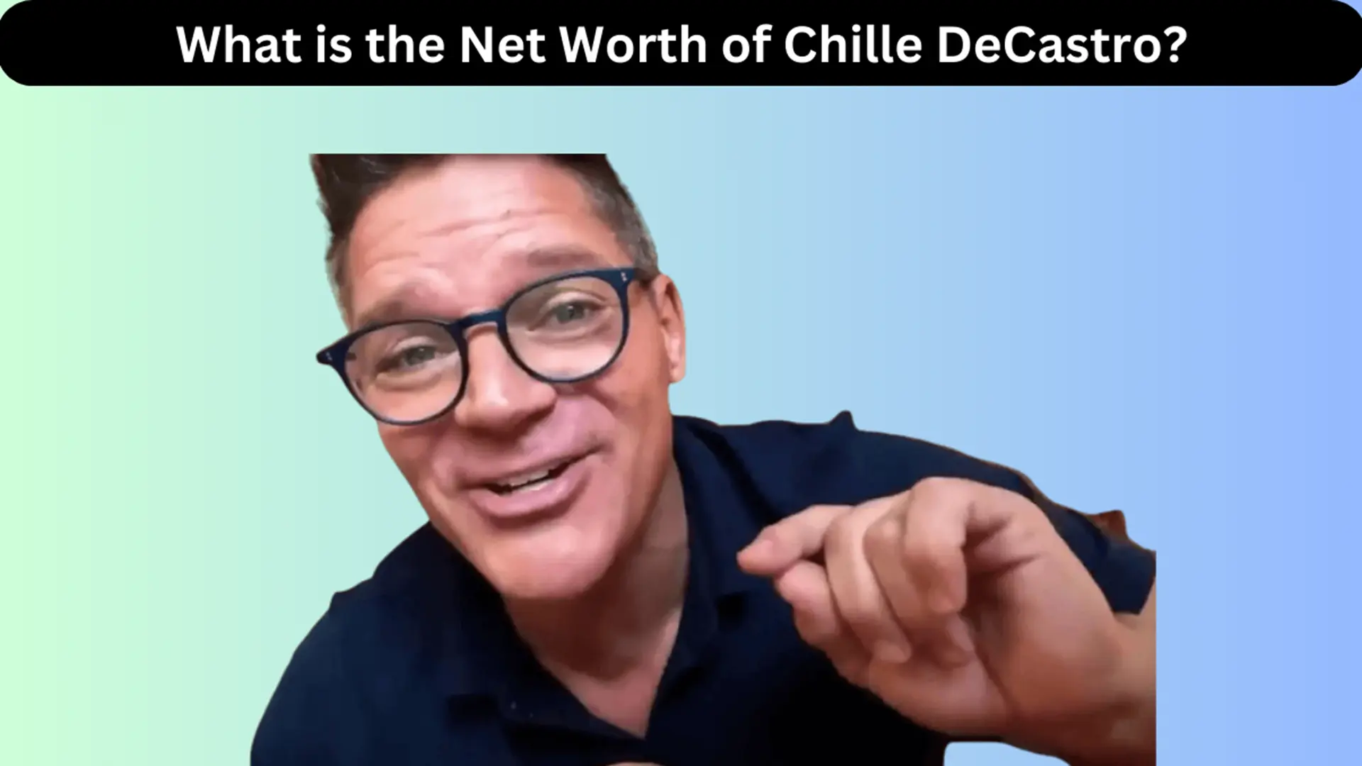 What is the Net Worth of Chille DeCastro