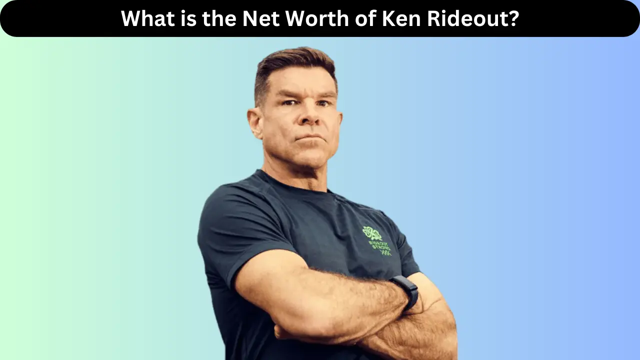 What is the Net Worth of Ken Rideout