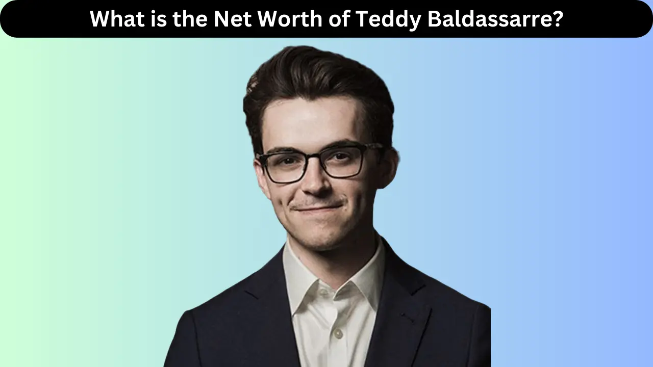 What is the Net Worth of Teddy Baldassarre