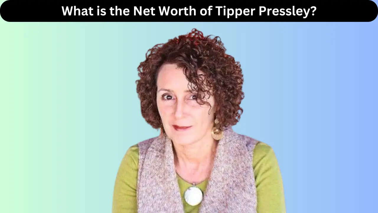 What is the Net Worth of Tipper Pressley
