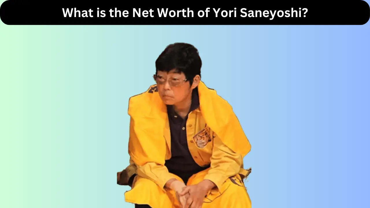 Yori Saneyoshi Net Worth 2024 - Age, Bio, Father, Partner, wiki